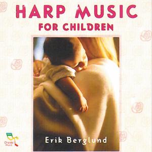 CD Shop - BERGLUND, ERIK HARP MUSIC FOR CHILDREN