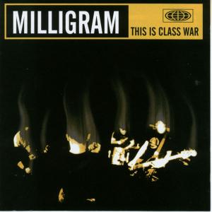 CD Shop - MILLIGRAM THIS IS CLASS WAR -26TR-