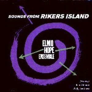 CD Shop - HOPE, ELMO ENSEMBLE SOUNDS FROM RIKERS ISLAND