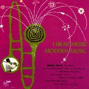 CD Shop - BERT, EDDIE I HEAR MUSIC-MODERN MUSIC