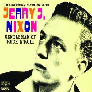 CD Shop - NIXON, JERRY J. GENTLEMAN OF ROCK & ROLL