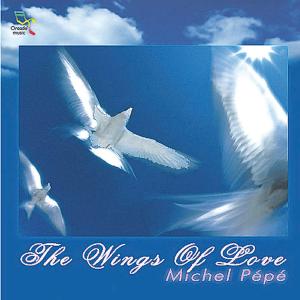 CD Shop - PEPE, MICHEL WINGS OF LOVE