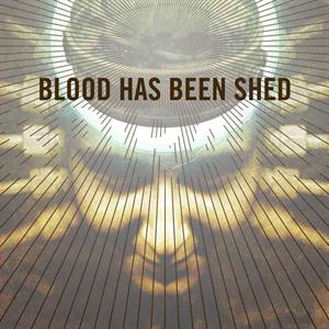 CD Shop - BLOOD HAS BEEN SHED SPIRALS