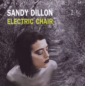 CD Shop - DILLON, SANDY ELECTRIC CHAIR