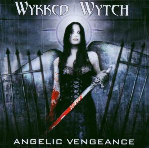 CD Shop - WYKKED WYTCH ANGELIC VENGEANCE