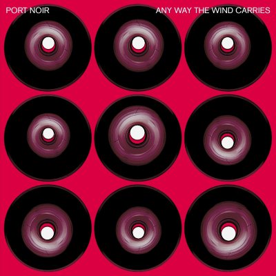 CD Shop - PORT NOIR ANY WAY THE WIND CARRIES -LP+CD-