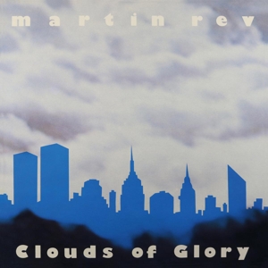CD Shop - REV, MARTIN CLOUDS OF GLORY