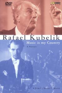 CD Shop - DOCUMENTARY RAFAEL KUBELIK-MUSIC IS..