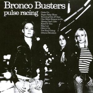 CD Shop - BRONCO BUSTERS PULSE RACING
