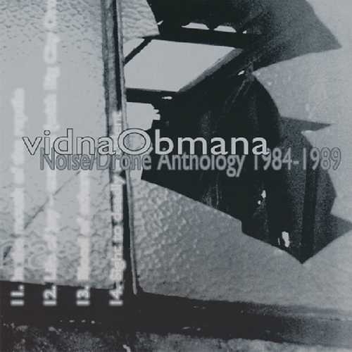 CD Shop - VIDNA OBMANA NOISE/DRONE ANTHOLOGY