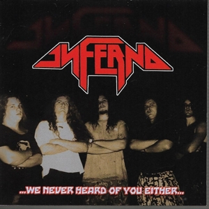 CD Shop - INFERNO WE NEVER HEARD OF YOU EITHER
