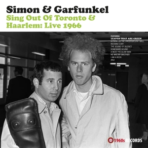 CD Shop - SIMON & GARFUNKEL SING OUT OF TORONTO & HAARLEM: LIVE 1966