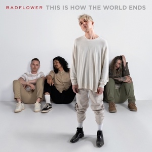 CD Shop - BADFLOWER THIS IS HOW THE WORLD ENDS
