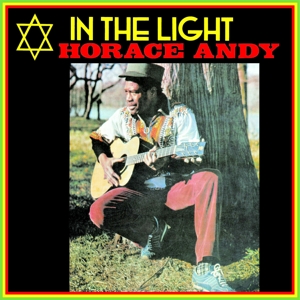 CD Shop - HORACE, ANDY IN THE LIGHT / IN THE LIGHT DUB