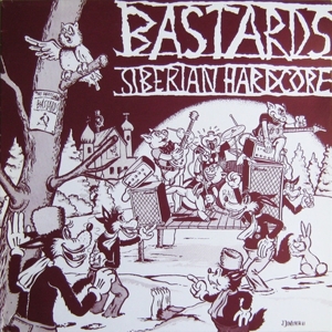 CD Shop - BASTARDS (FINLAND) SIBERIAN HARDCORE