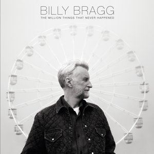 CD Shop - BRAGG, BILLY MILLION THINGS THAT NEVER HAPPENED