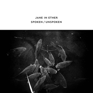 CD Shop - JANE IN ETHER SPOKEN / UNSPOKEN