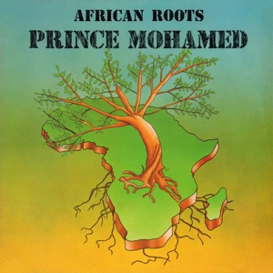 CD Shop - PRINCE MOHAMMAD AFRICAN ROOTS
