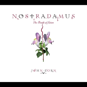 CD Shop - ZORN, JOHN NOSTRADAMUS: THE DEATH OF SATAN