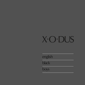 CD Shop - X-O-DUS ENGLISH BLACK BOYS