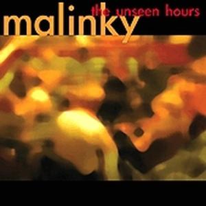 CD Shop - MALINKY UNSEEN HOURS