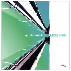CD Shop - KUKULENZ, GEROLD MILES HIGH