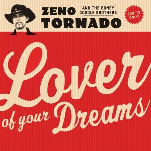 CD Shop - TORNADO, ZENO LOVER OF YOUR DREAM