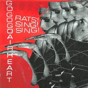 CD Shop - GOGOGO AIRHEART RATS SING SING
