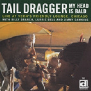 CD Shop - TAIL DRAGGER MY HEAD IS BALD. LIVE AT VERN\