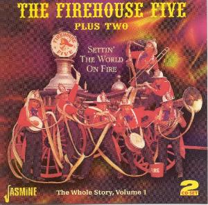 CD Shop - FIREHOUSE FIVE PLUS TWO SETTING THE WORLD ON FIRE