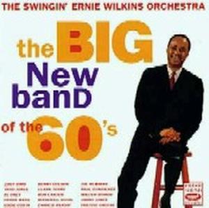 CD Shop - WILKINS, ERNIE -ORCHESTRA BIG NEW BAND OF THE 60\