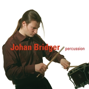 CD Shop - BRIDGER, JOHAN Percussion