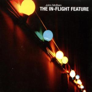 CD Shop - MCBAIN, JOHN IN-FLIGHT FUTURE