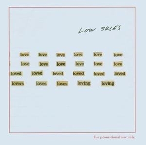 CD Shop - LOW SKIES ALL THE LOVE I COULD FIND