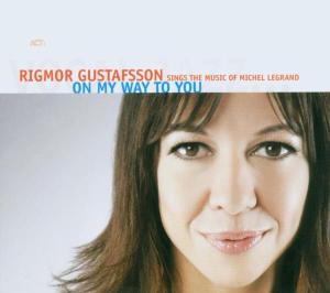 CD Shop - GUSTAFSSON, RIGMOR ON MY WAY TO YOU