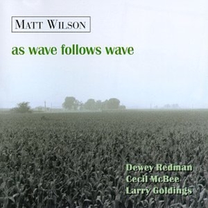 CD Shop - WILSON, MATT AS WAVE FOLLOWS WAVE