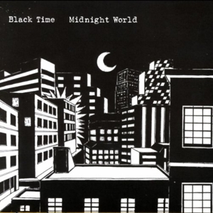 CD Shop - BLACK TIME MIDNIGHT WORLD