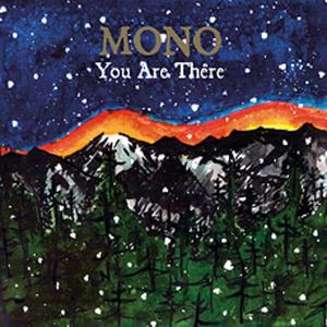 CD Shop - MONO YOU ARE THERE