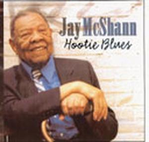 CD Shop - MCSHANN, JAY HOOTIE BLUES