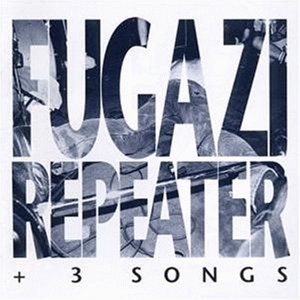 CD Shop - FUGAZI REPEATER & 3 SONGS