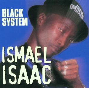 CD Shop - ISAAC, ISMAEL BLACK SYSTEM