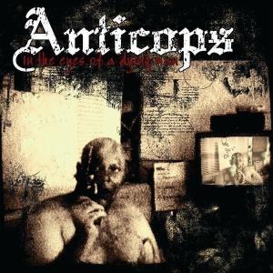 CD Shop - ANTICOPS IN THE EYES OF A DYING...
