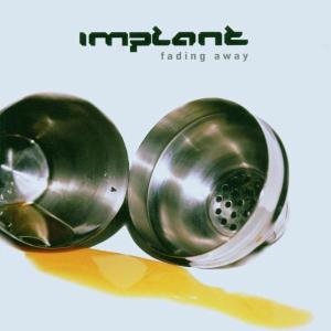 CD Shop - IMPLANT FADING AWAY
