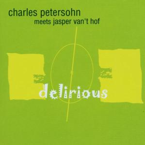 CD Shop - PETERSON, CHARLES DELIRIOUS