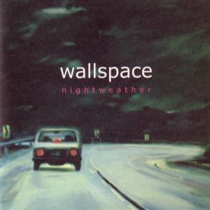 CD Shop - WALLSPACE NIGHTWEATHER