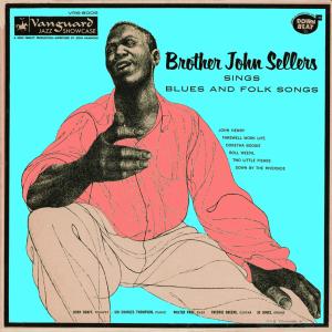 CD Shop - SELLERS, BROTHER JOHN SINGS BLUES & FOLK SONGS