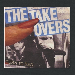 CD Shop - TAKEOVERS TURN TO RED
