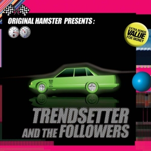 CD Shop - ORIGINAL HAMSTER TRENDSETTER AND THE FO...
