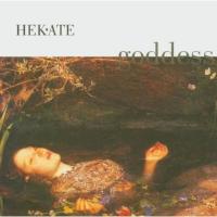 CD Shop - HEKATE GODDESS