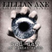 CD Shop - LILLIAN AXE SAD DAY ON PLANET EARTH